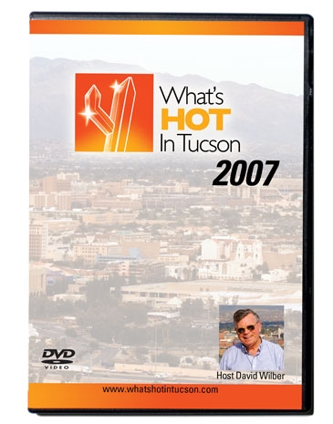 What's Hot in Tucson 2007