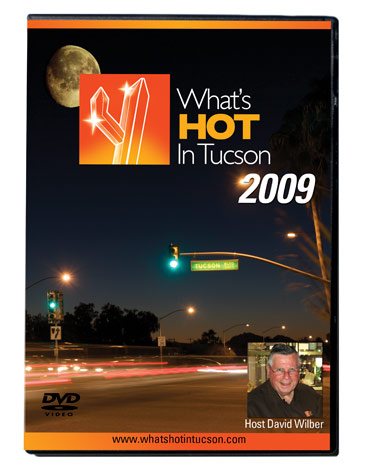 What's Hot in Tucson 2009