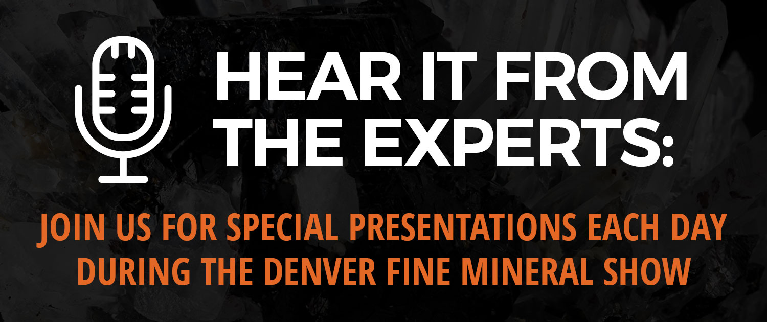 Denver Fine Mineral Show Talks